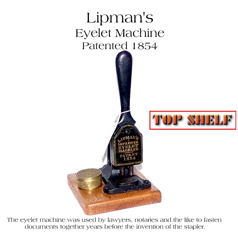 Lipman Eyelet Machine 1854