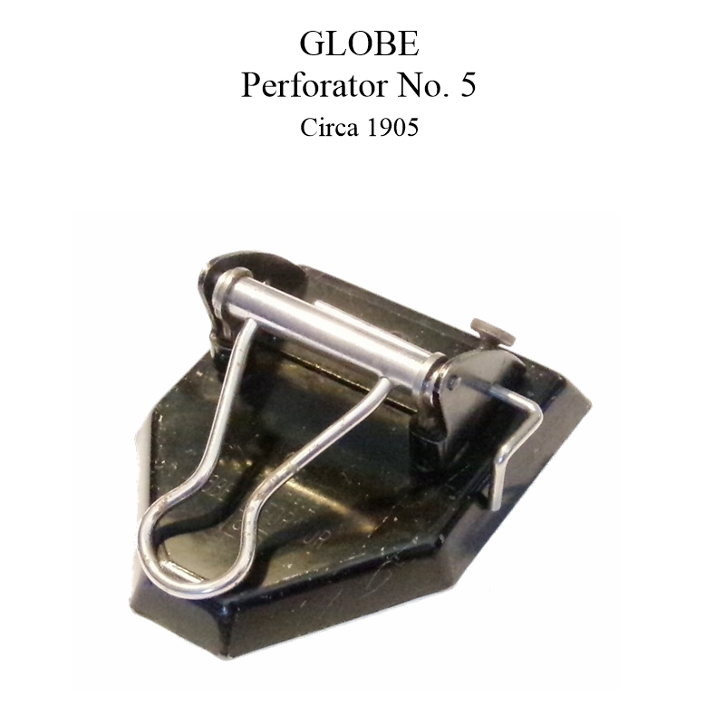 Globe No5 Perforator 1906 